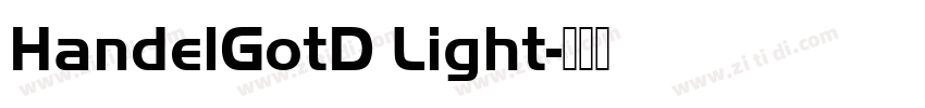 HandelGotD Light字体转换 HandelGotD Light字体转换